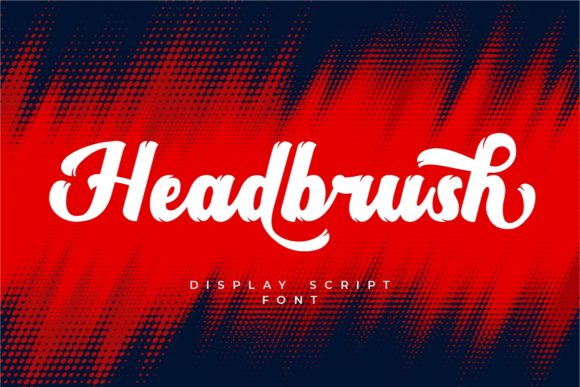 Headbrush: A Script Font That Earns Its Place in Real Campaigns